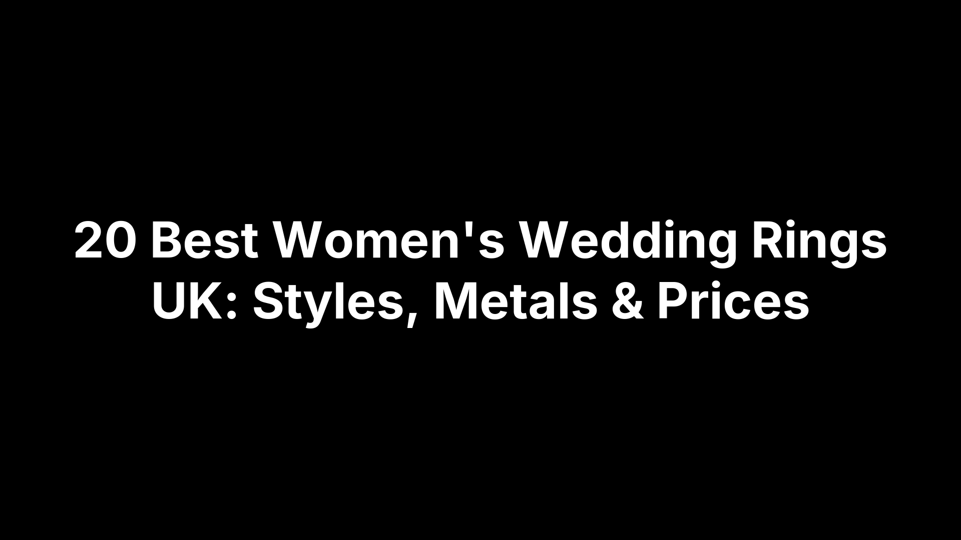 20 Best Women's Wedding Rings UK: Styles, Metals & Prices