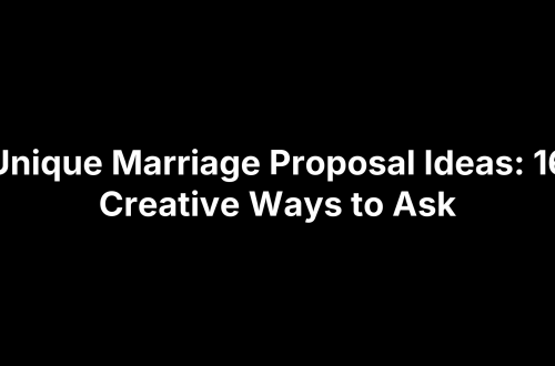 Unique Marriage Proposal Ideas: 16 Creative Ways to Ask