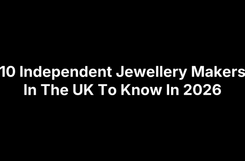 10 Independent Jewellery Makers In The UK To Know In 2026