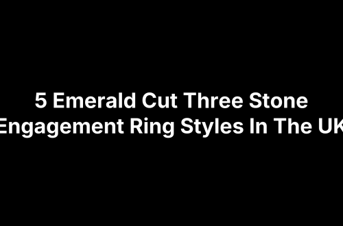 5 Emerald Cut Three Stone Engagement Ring Styles In The UK