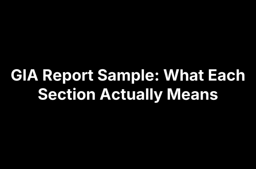 GIA Report Sample: What Each Section Actually Means