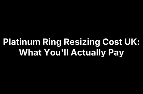 Platinum Ring Resizing Cost UK: What You'll Actually Pay