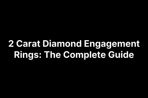 2 Carat Diamond Engagement Rings: The Complete Guide