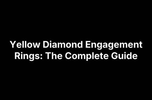 Yellow Diamond Engagement Rings: The Complete Guide