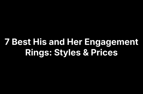 7 Best His and Her Engagement Rings: Styles & Prices