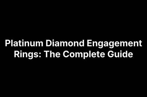 Platinum Diamond Engagement Rings: The Complete Guide