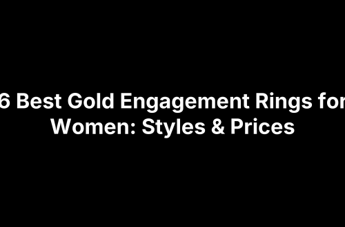 6 Best Gold Engagement Rings for Women: Styles & Prices